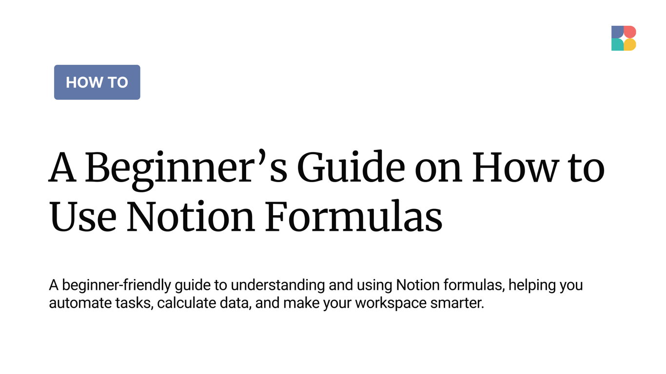 How to Use Notion Formulas: A Beginner’s Guide