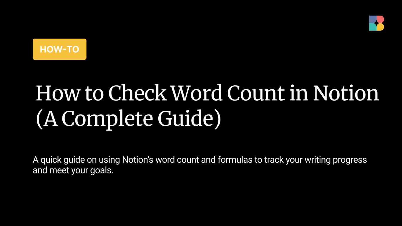 How to Check Word Count in Notion: Complete Guide (2026)