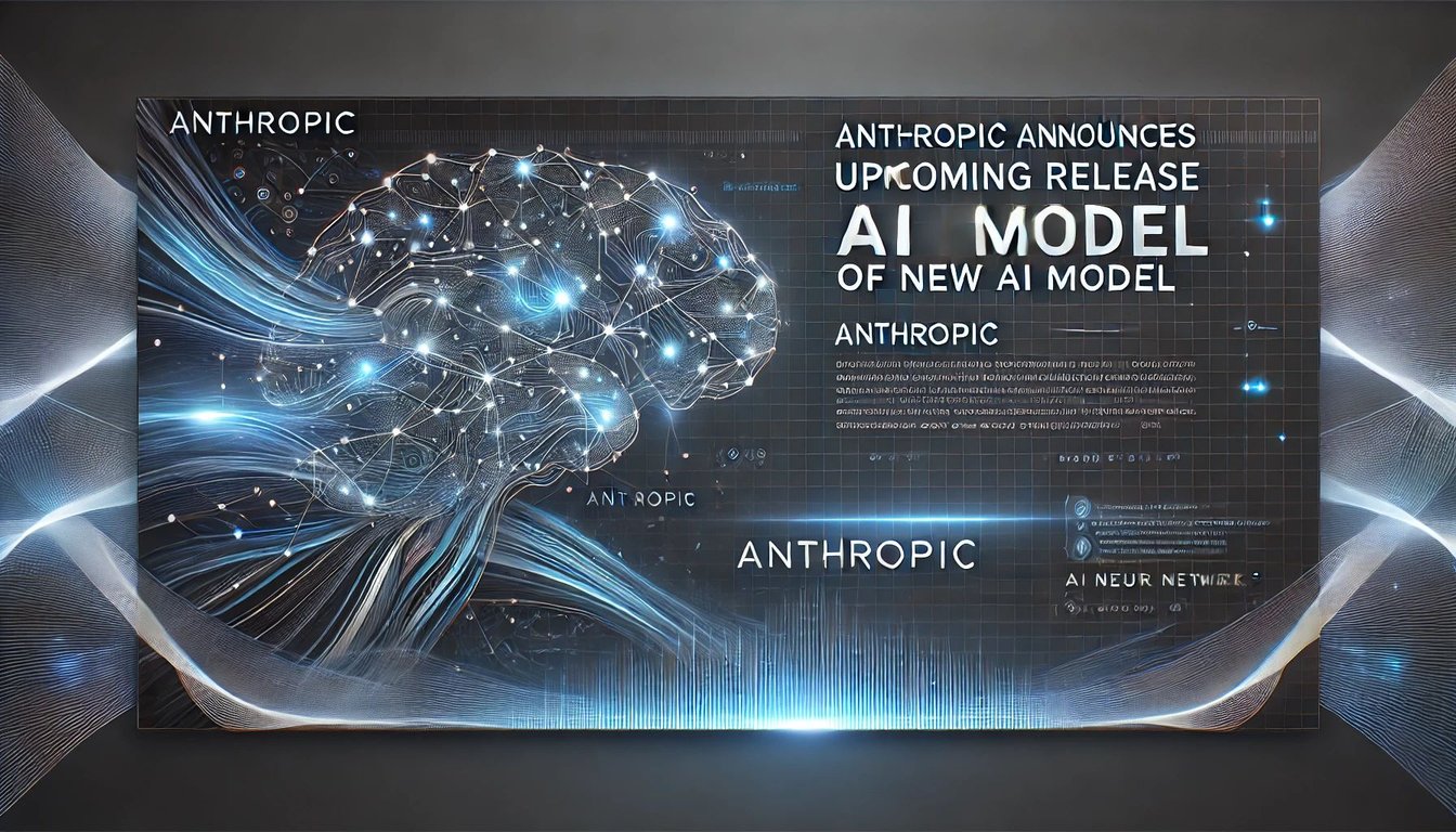 Anthropic Announces Upcoming Release of New AI Model