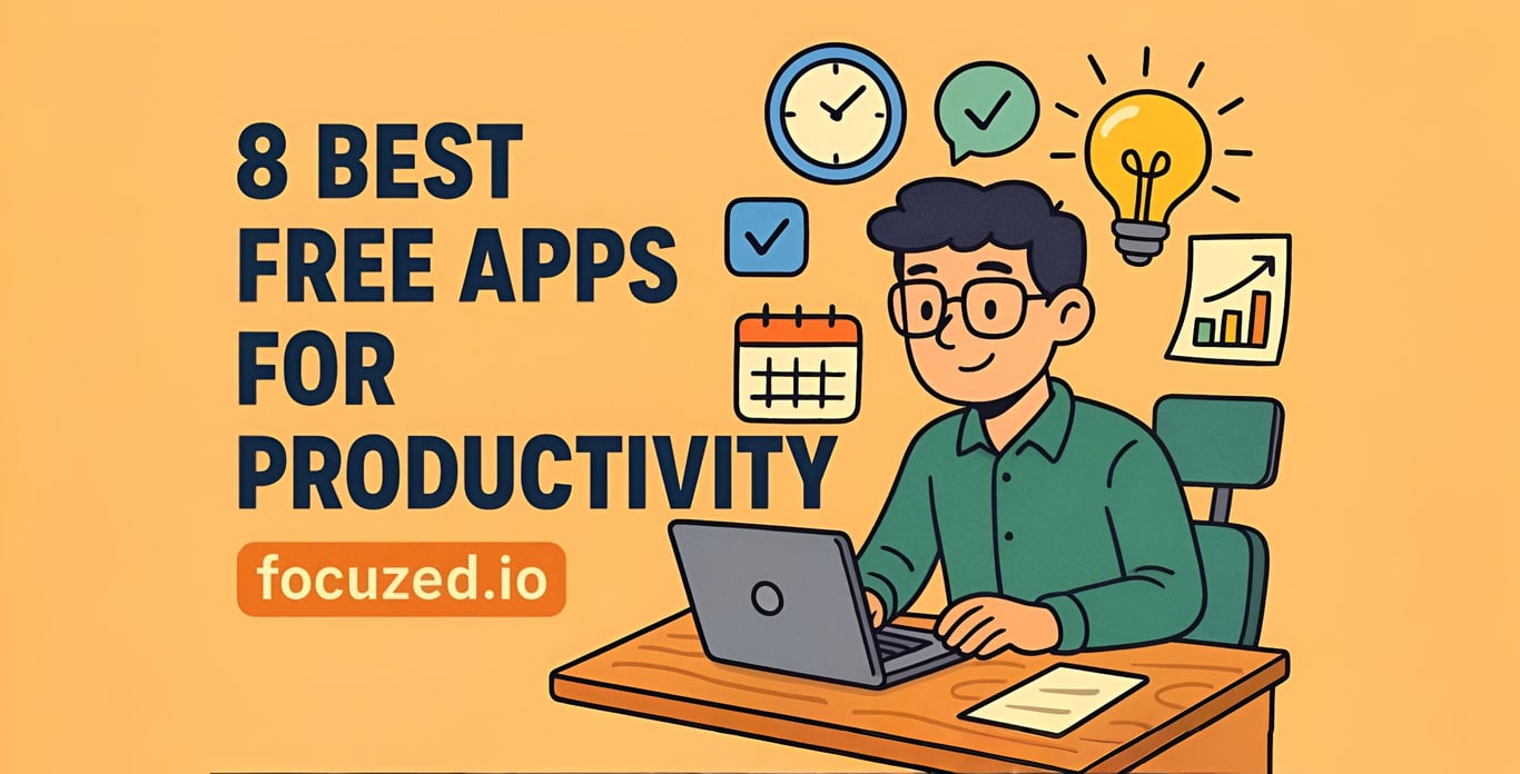 8 Best Free Apps for Productivity in 2025