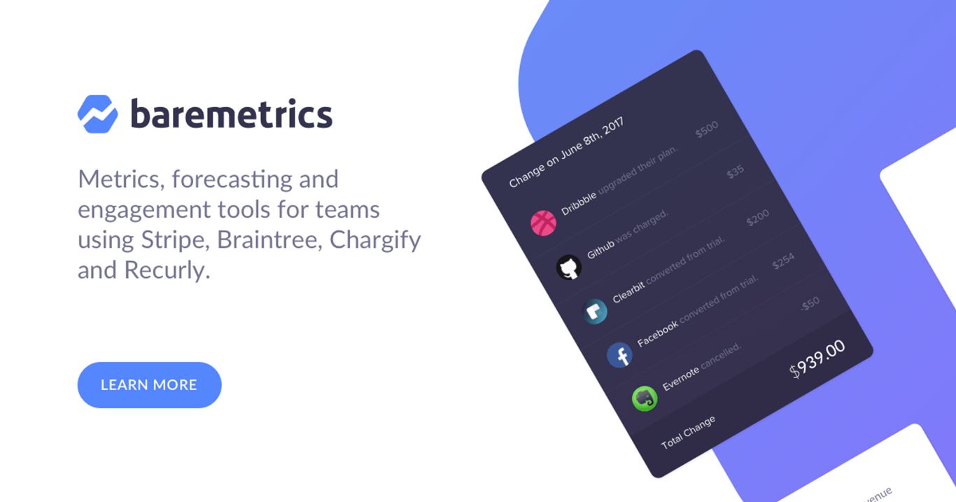 Baremetrics: Subscription Analytics & Insights for Stripe, Braintree, Recurly & more!