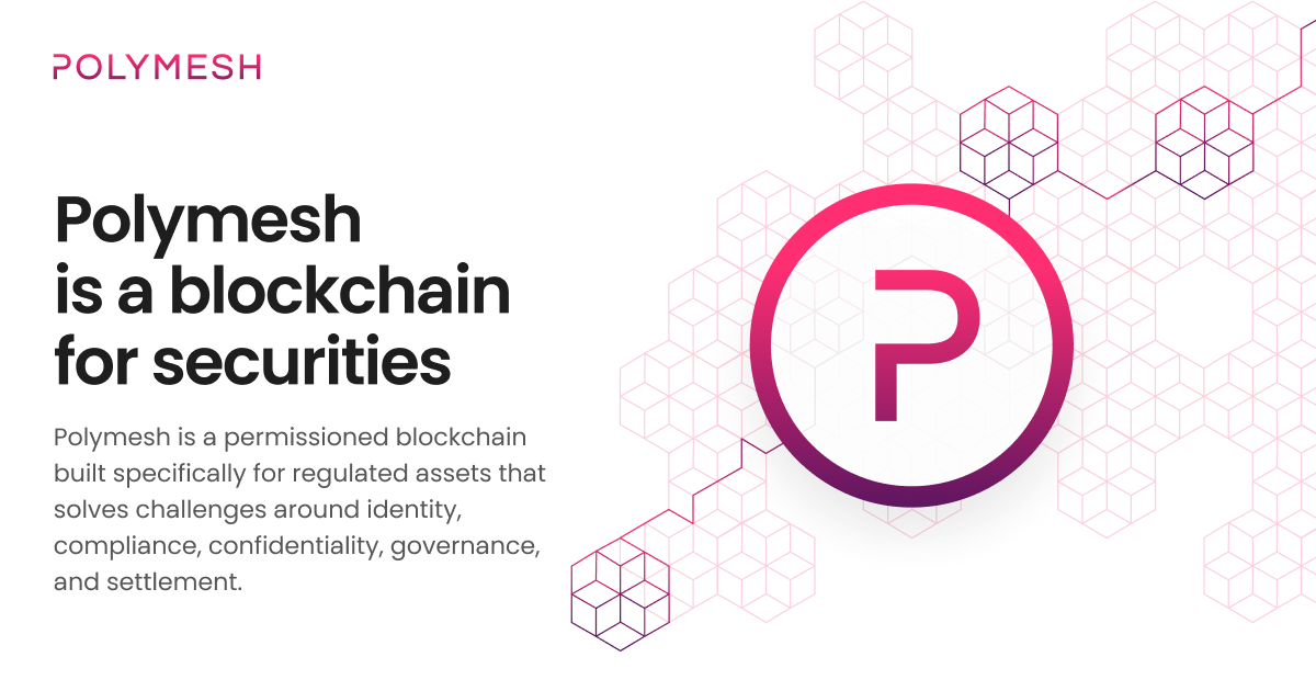 Polymesh | A blockchain for security tokens