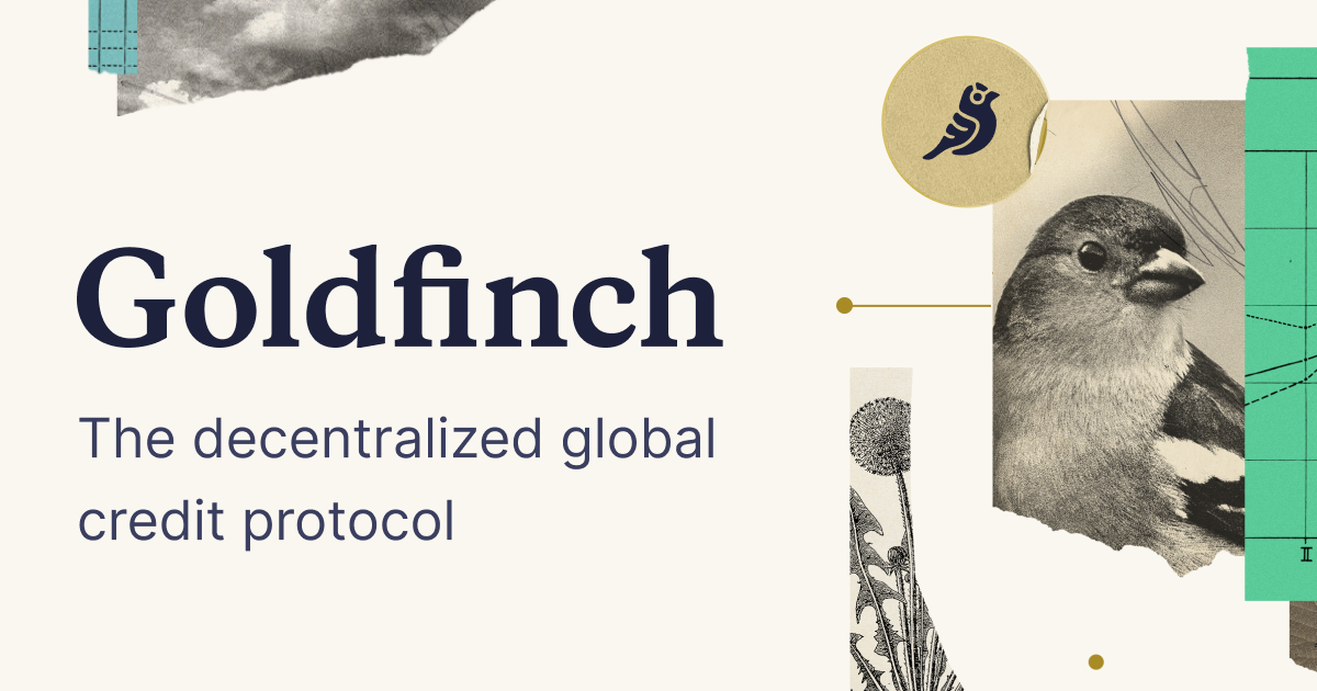 Goldfinch | The Decentralized Global Credit Protocol