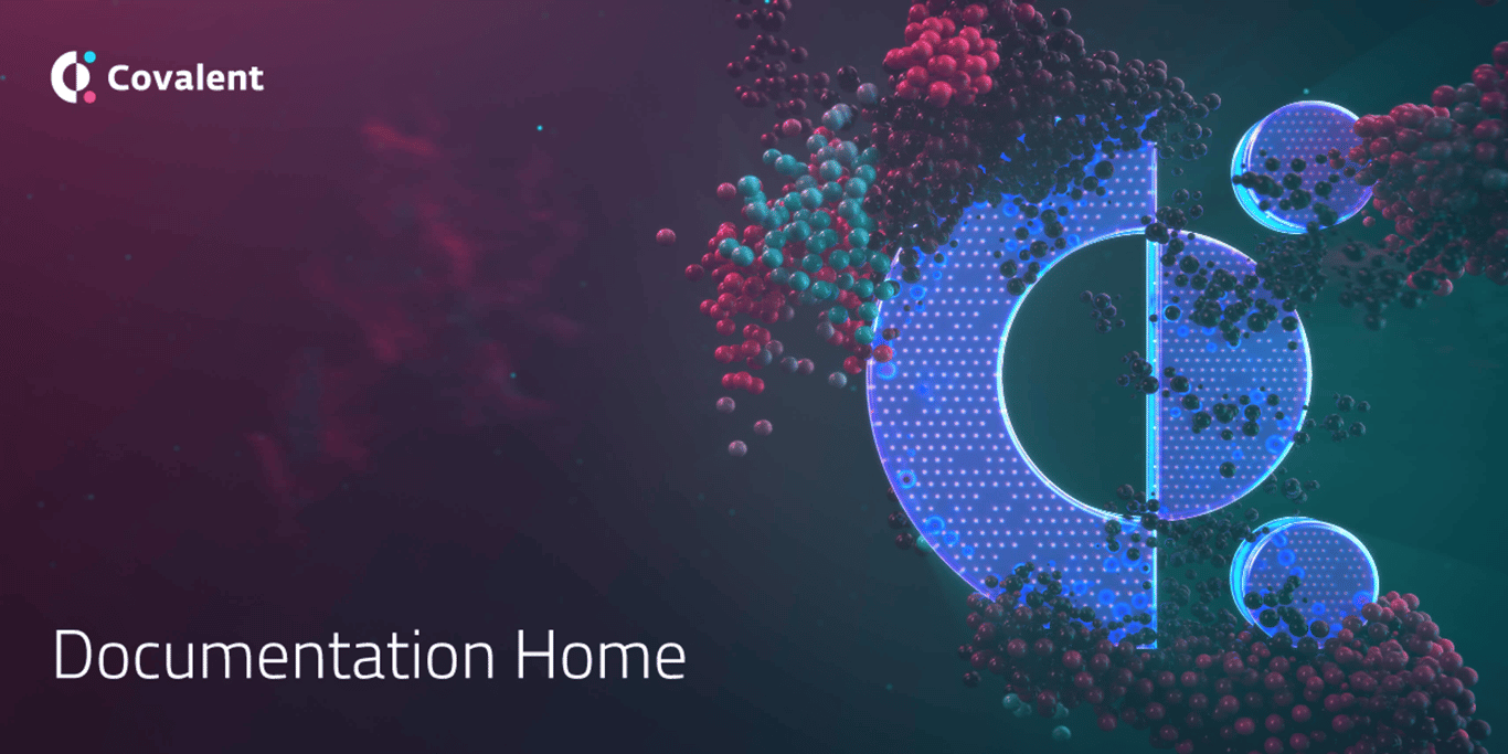 Documentation Home | Covalent