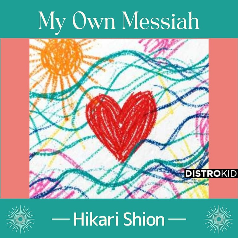 My Own Messiah by Hikari Shion