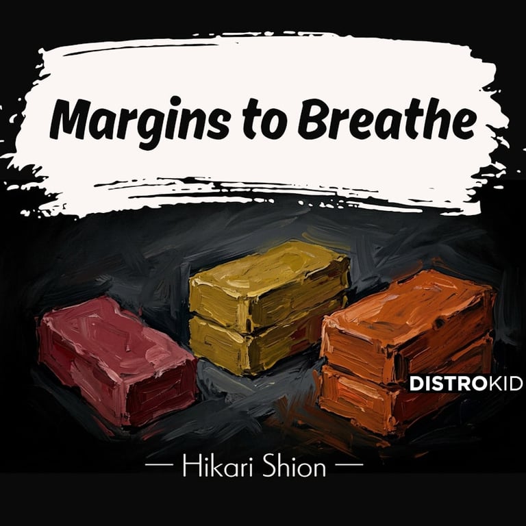 Margins to Breathe by Hikari Shion