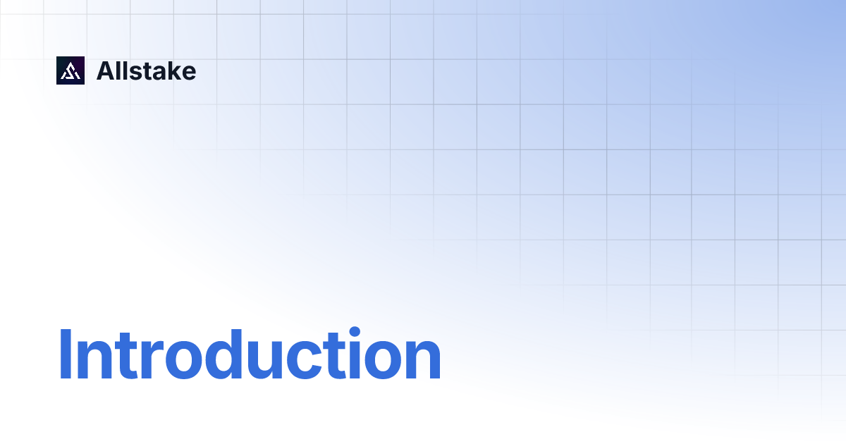Introduction | Allstake