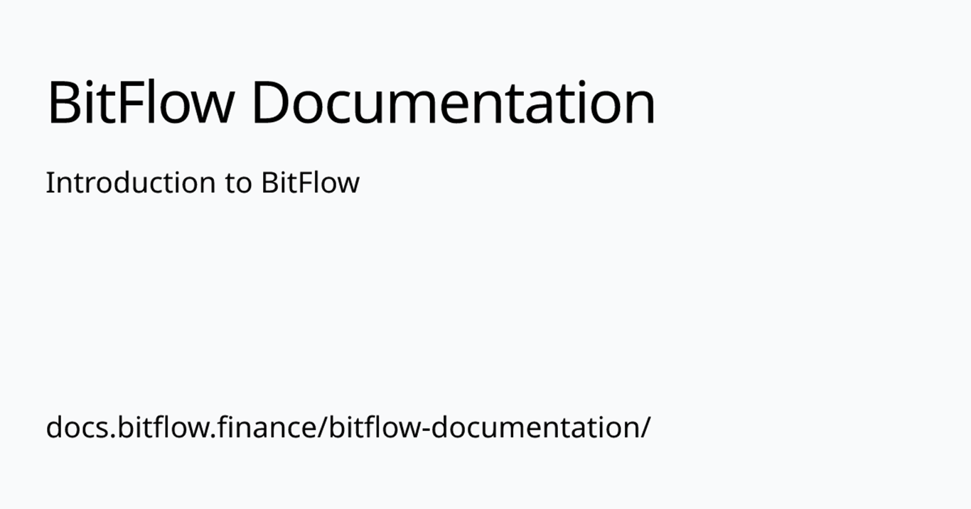 Introduction to BitFlow | BitFlow Documentation