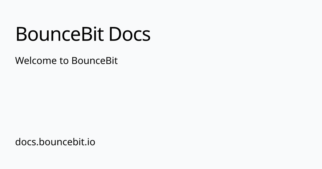 Welcome to BounceBit | BounceBit Docs
