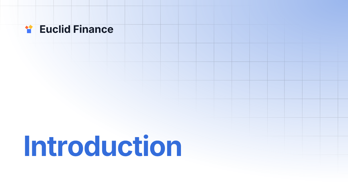 Introduction | Euclid Finance
