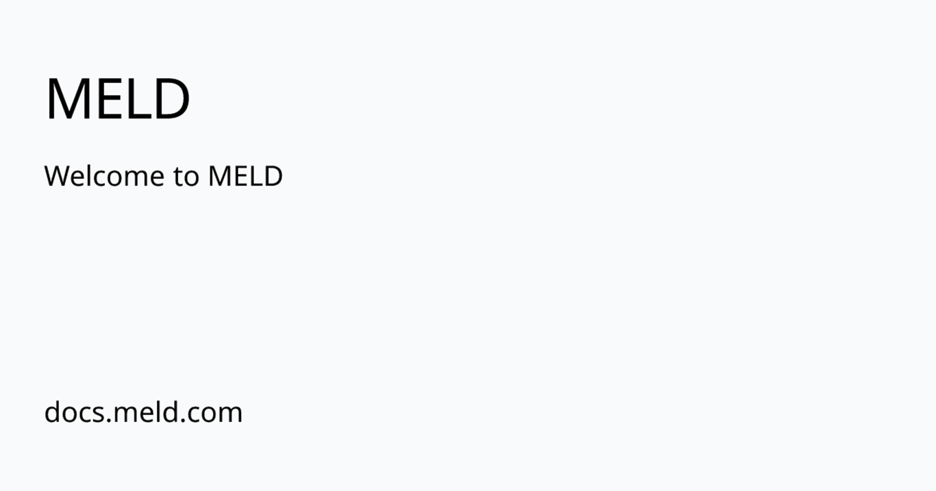Welcome to MELD | MELD