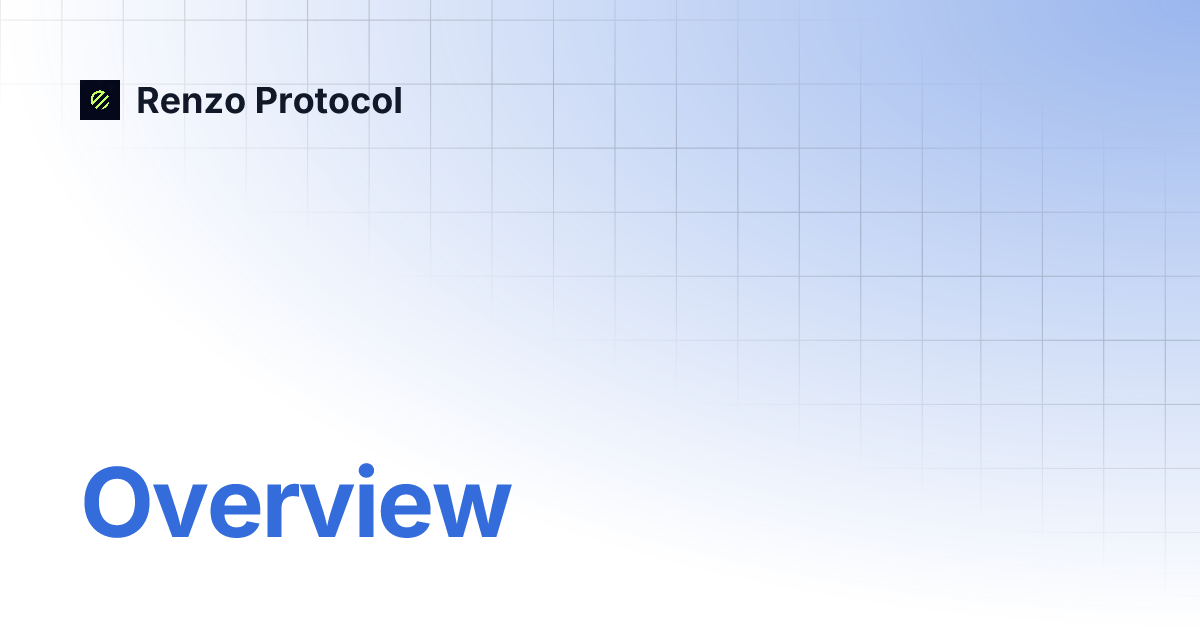 Overview | Renzo Protocol