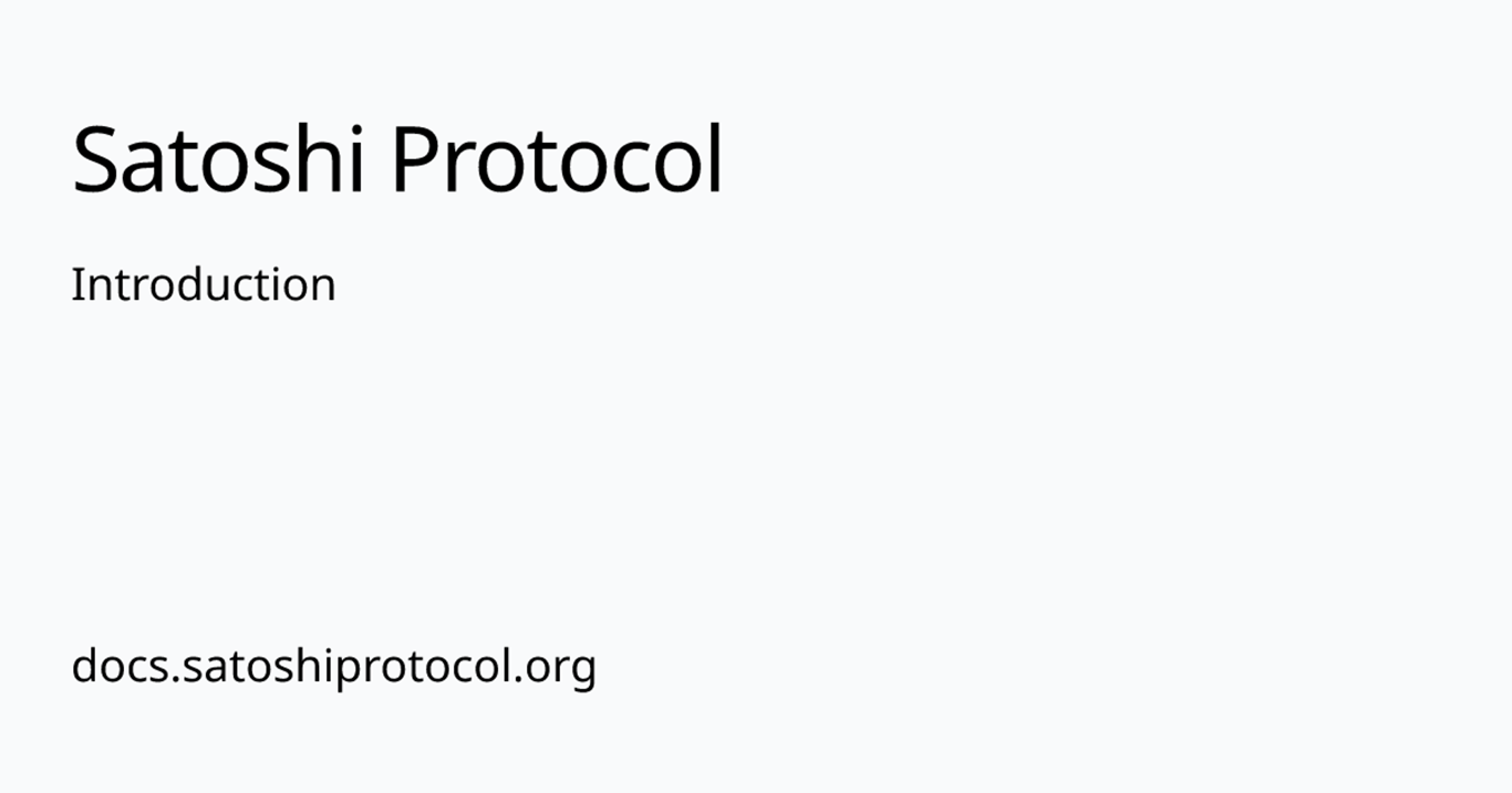 Introduction | Satoshi Protocol