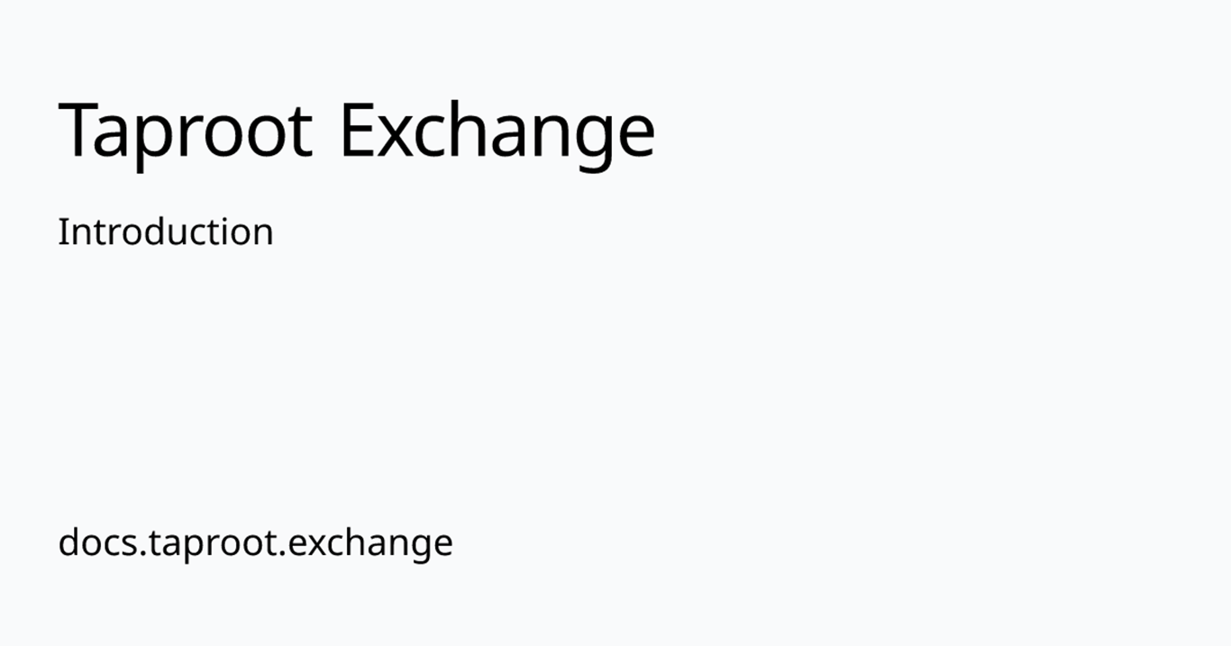 Introduction | Taproot Exchange