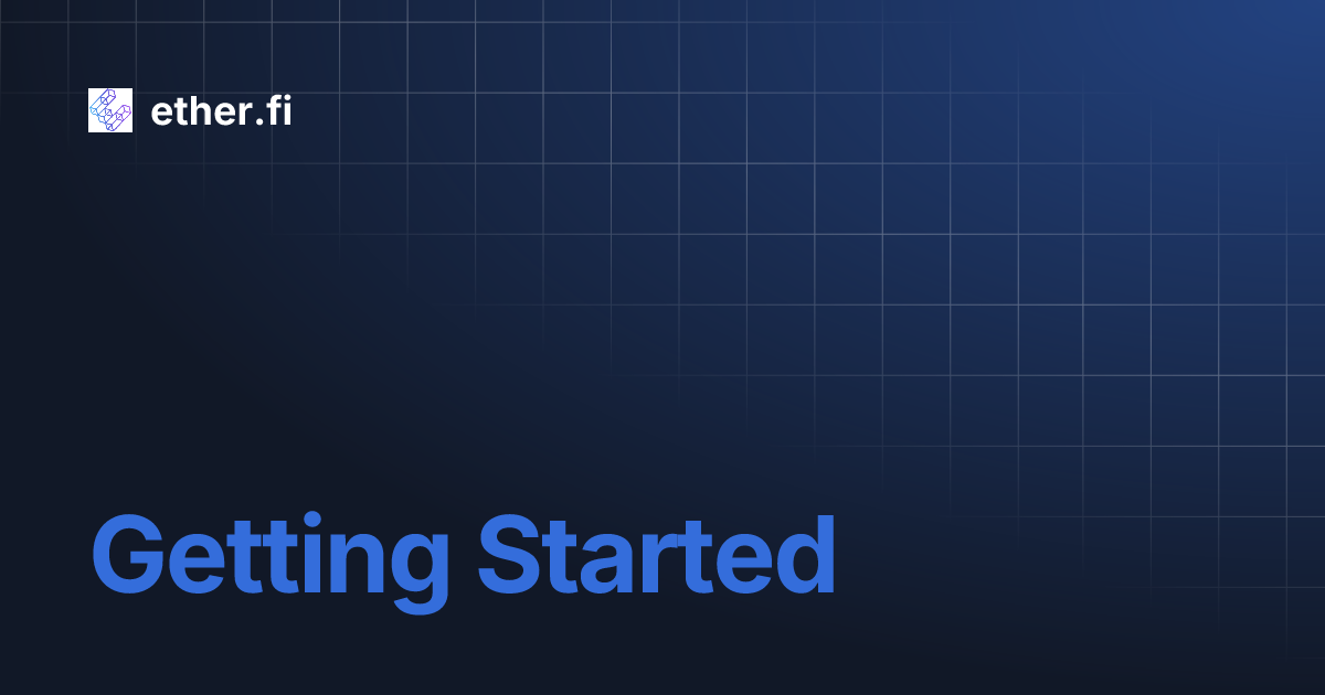 Getting Started | ether.fi