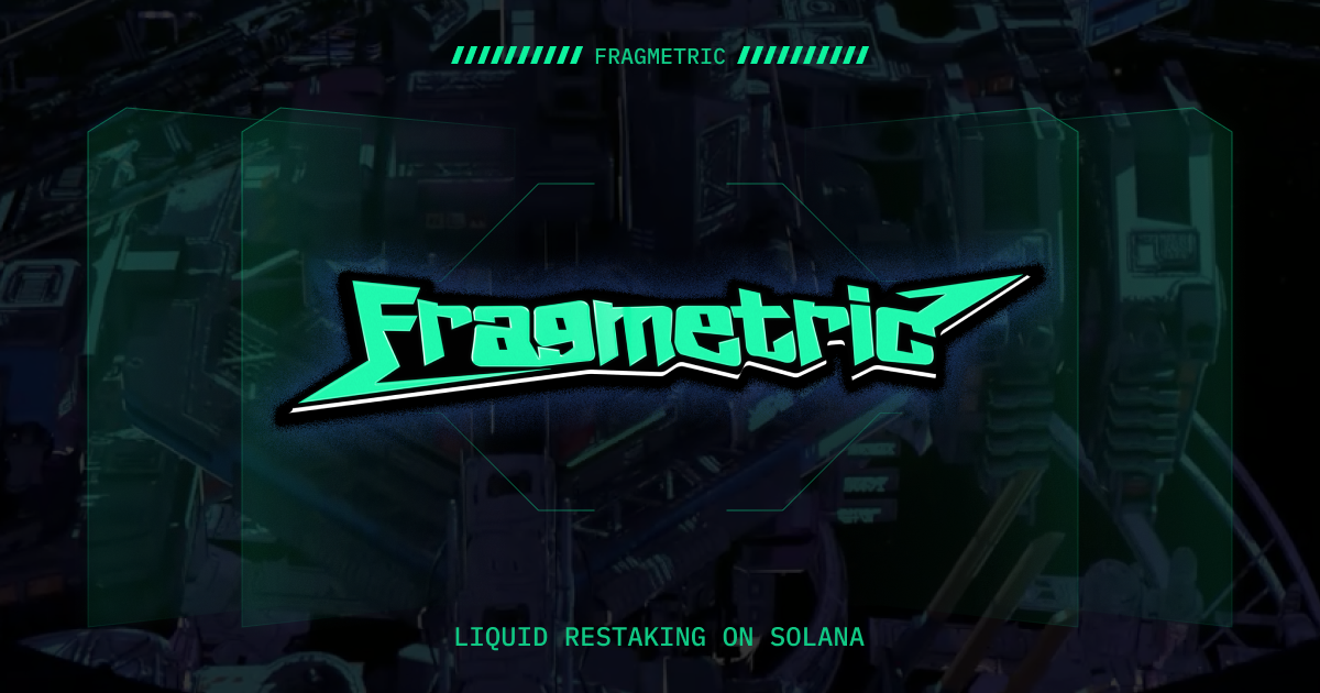 Fragmetric | Restaking on Solana