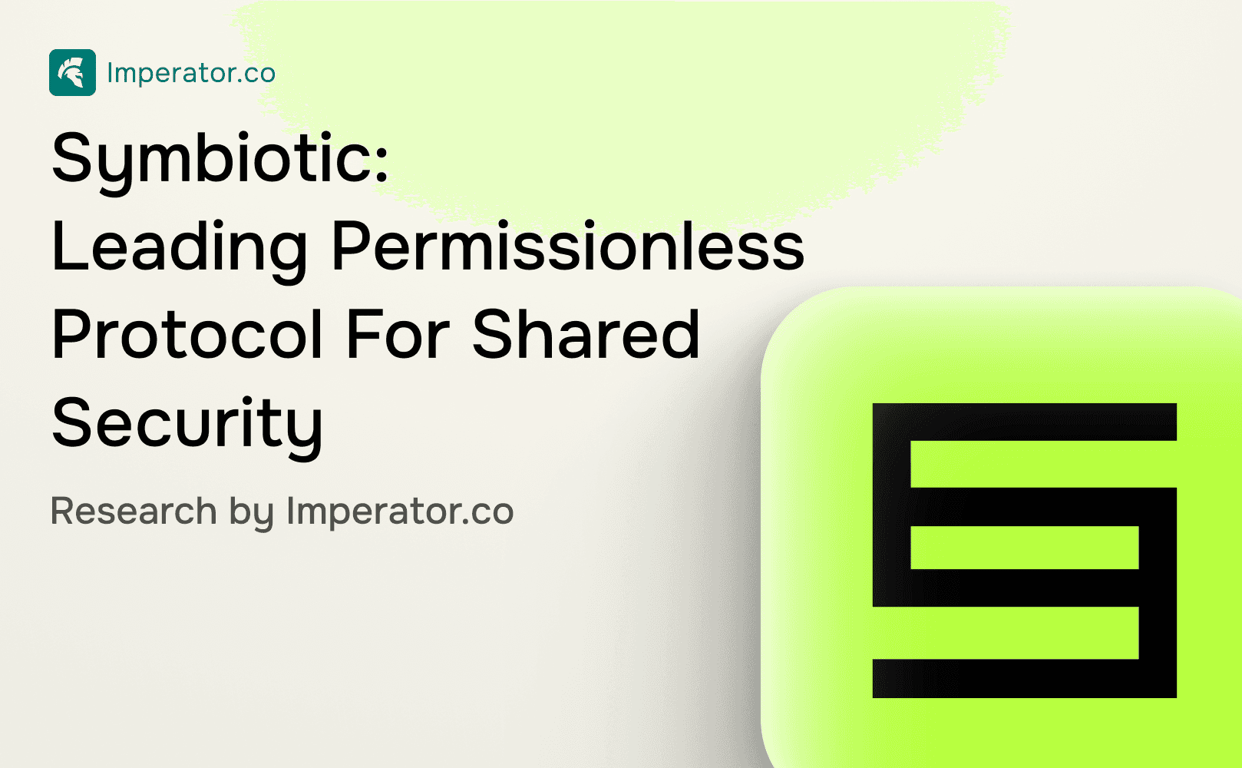 Symbiotic: Leading Permissionless Protocol for Shared Security