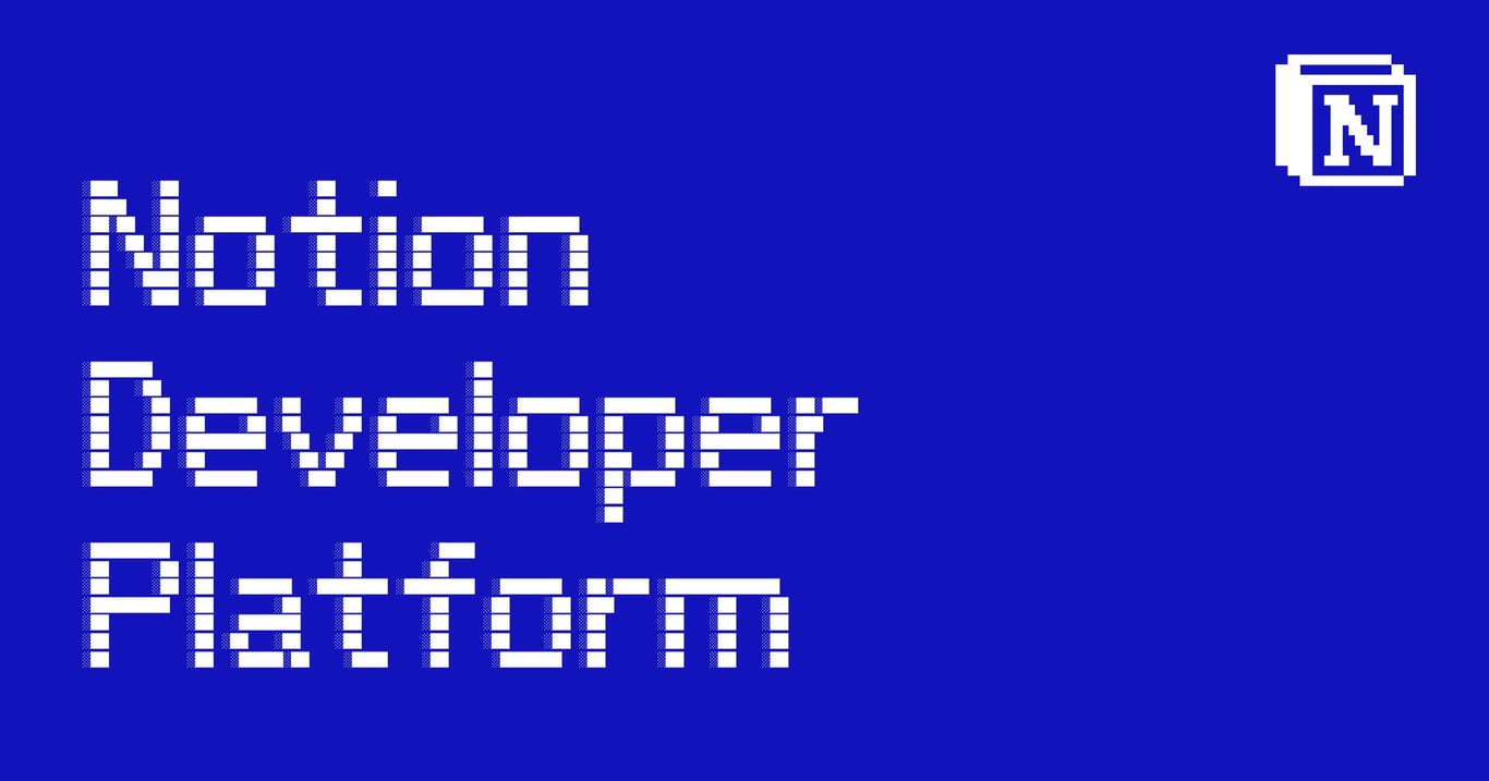 Introducing Notion’s Developer Platform