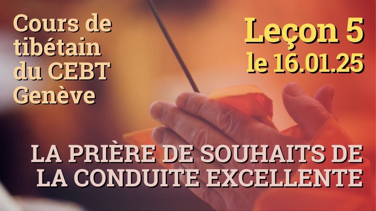 Cours de tibétain - Sangtcheu Meunlam 5 - 16.01.25