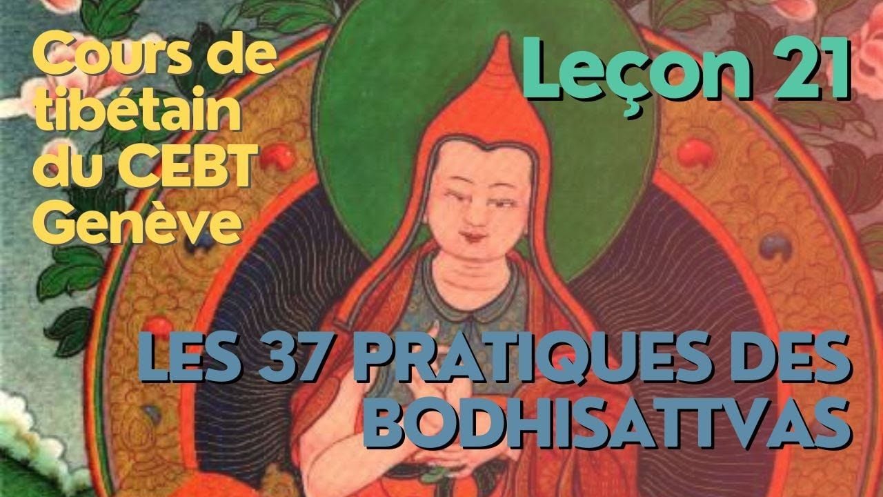 Cours de tibétain "analyse 37p - leçon 21, 14e et 15e pratiques