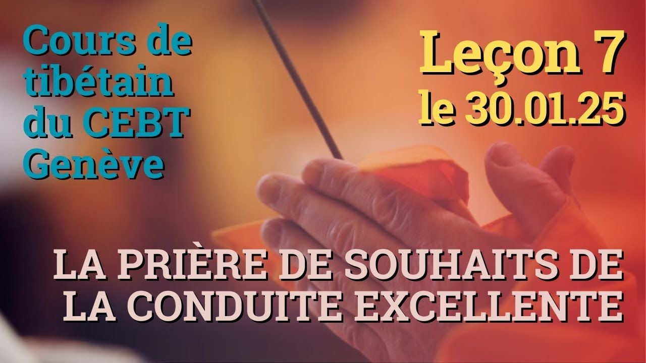 Cours de tibétain - Sangtcheu Meunlam 7 - 30.01.25