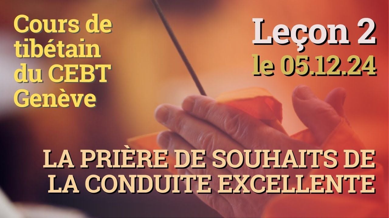 Cours de tibétain - Sangtcheu Meunlam 2 - 05.12.24