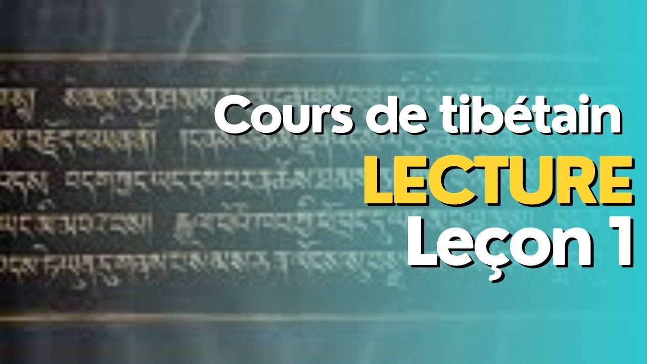 Cours de tibétain   lecture leçon 1