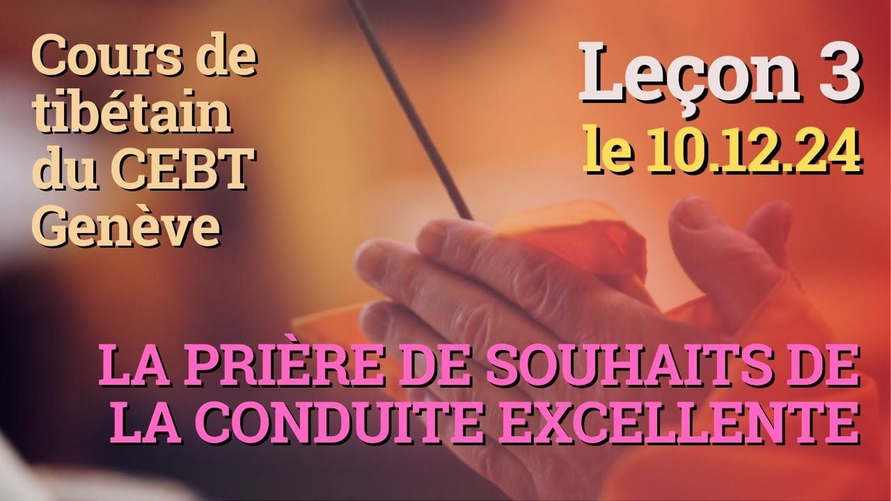Cours de tibétain - Sangtcheu Meunlam 3 - 10.12.24