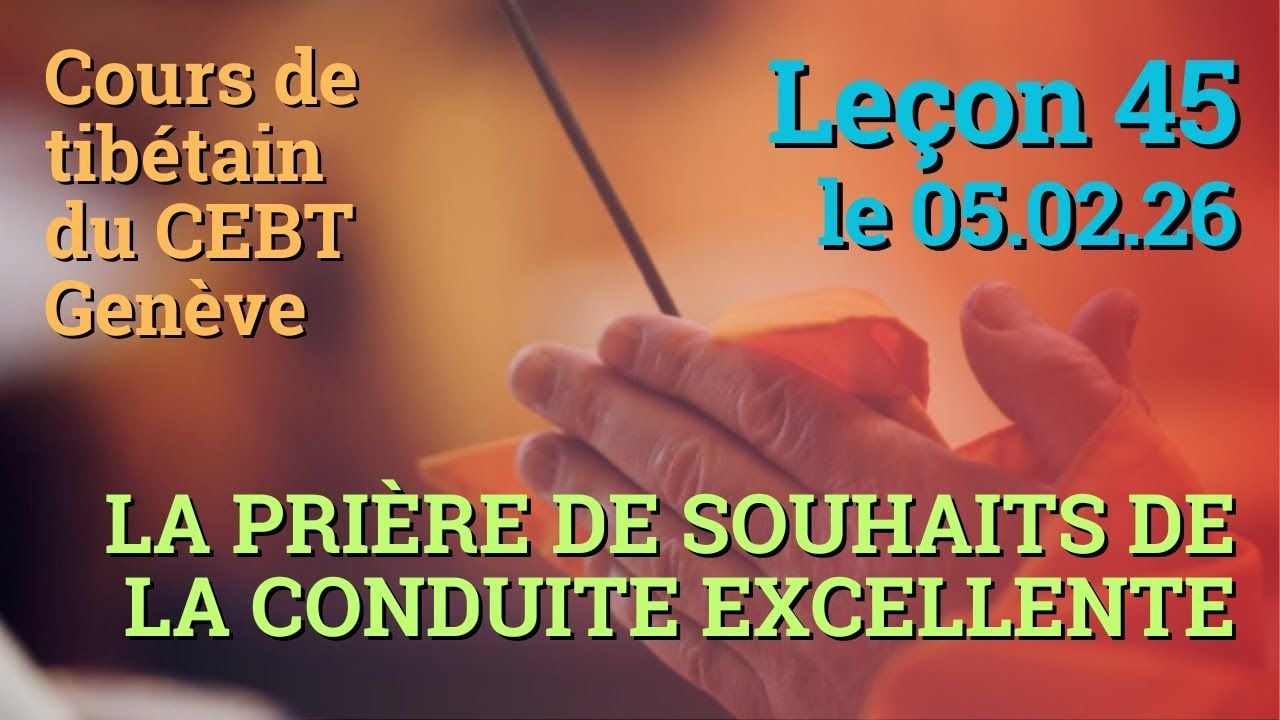 Tib 3 - Cours de tibétain - Sangtcheu Meunlam 45 - 05.02.26