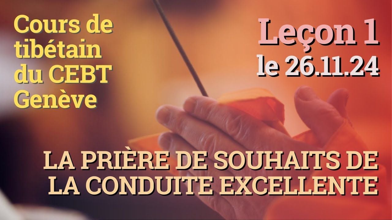 Cours de tibétain - Sangtcheu Meunlam 1 - 26.11.24