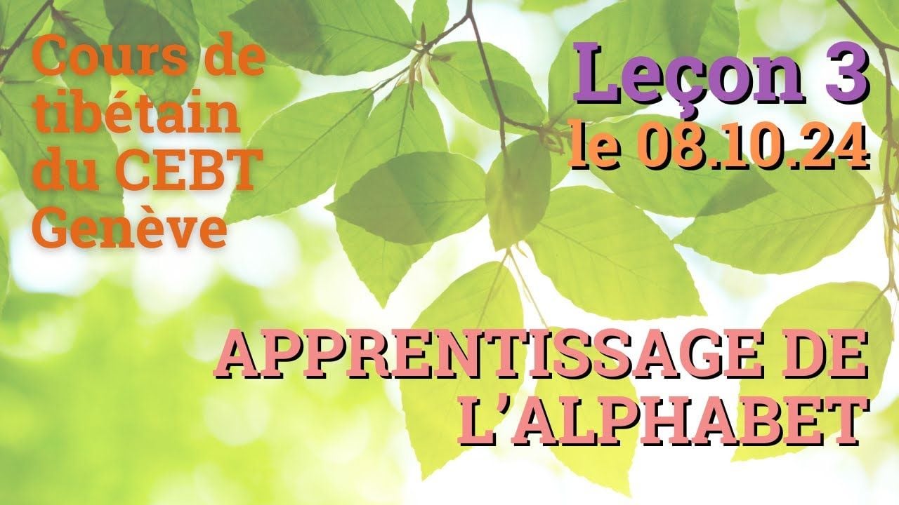 Cours de tibétain débutant leçon 3 - le 08.10.24