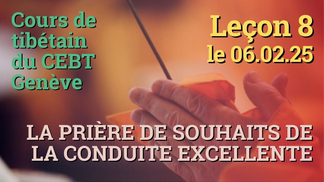 Cours de tibétain - Sangtcheu Meunlam 8 - 06.02.25