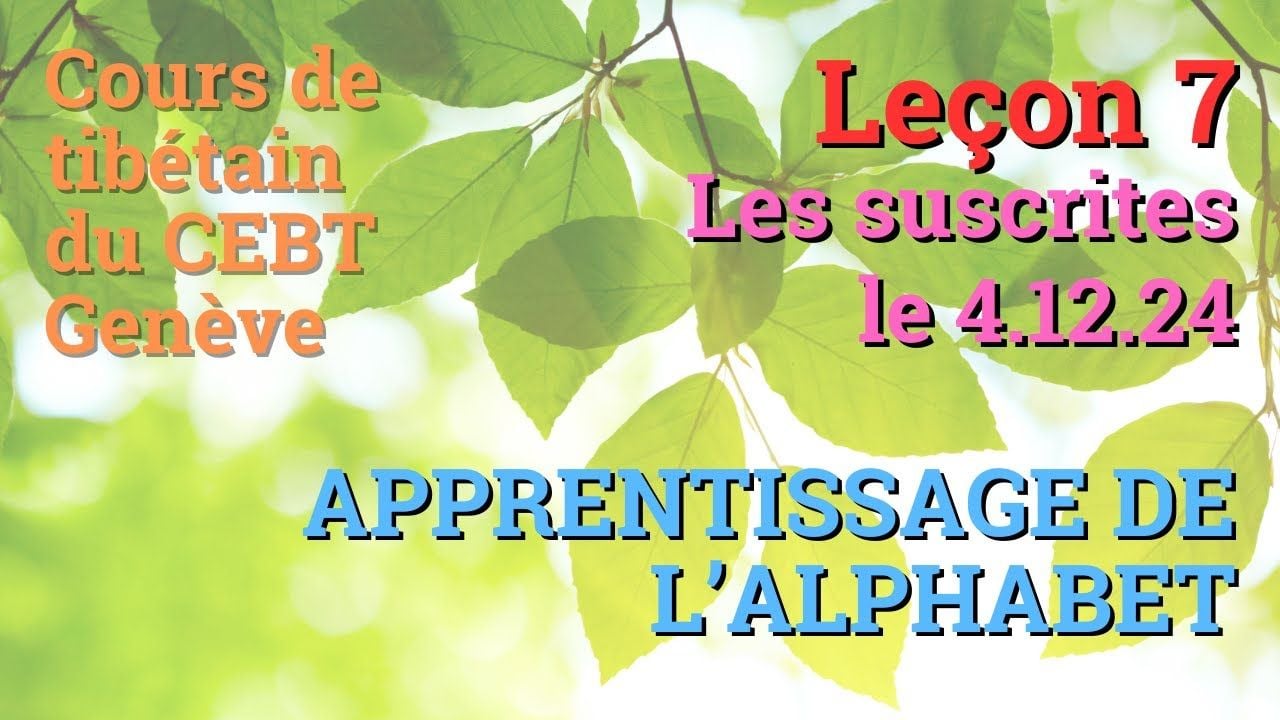 Cours de tibétain débutant leçon 7 - suffixes - le 04.12.24