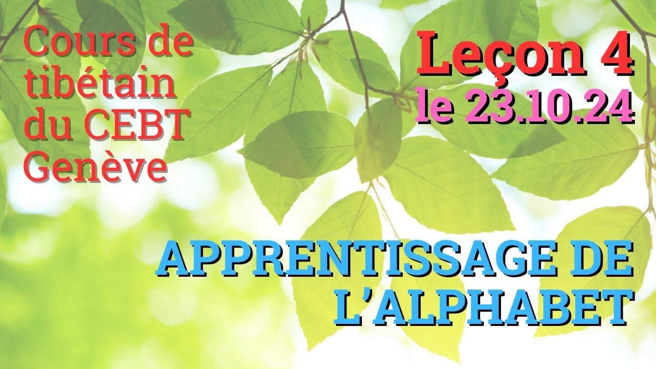 Cours de tibétain débutant leçon 4 - le 23.10.24