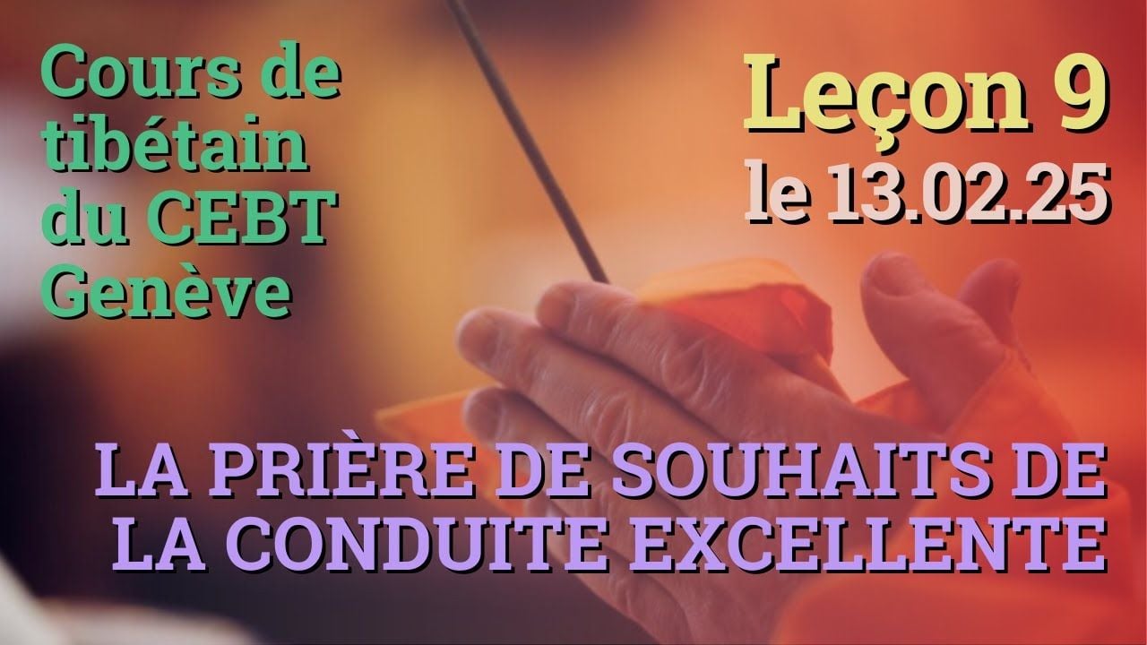 Cours de tibétain - Sangtcheu Meunlam 9 - 13.02.25