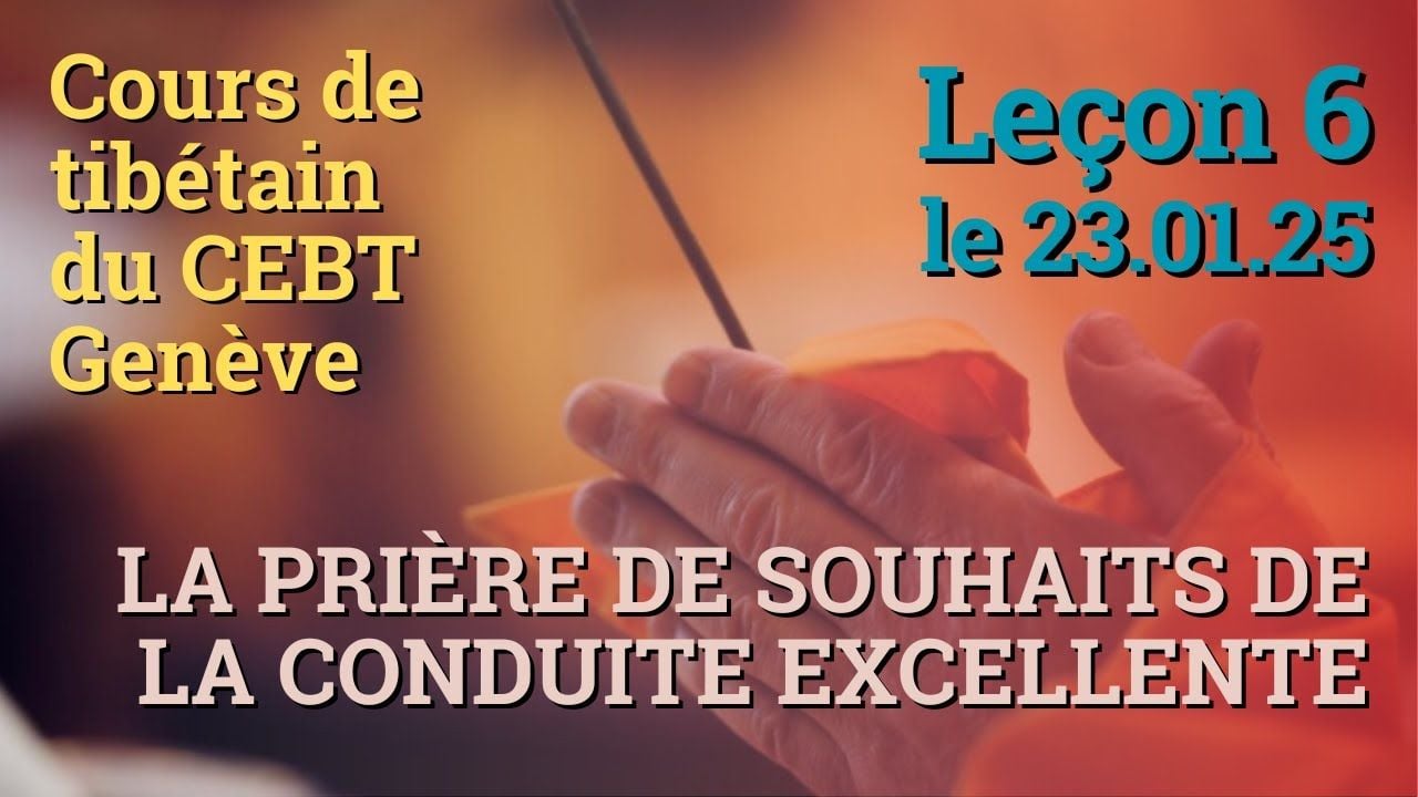 Cours de tibétain - Sangtcheu Meunlam 6 - 23.01.25