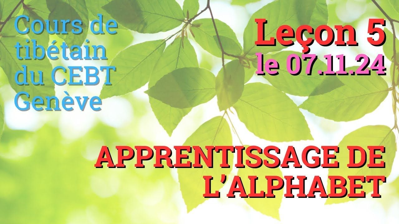 Cours de tibétain débutant leçon 5 - le 06.11.24