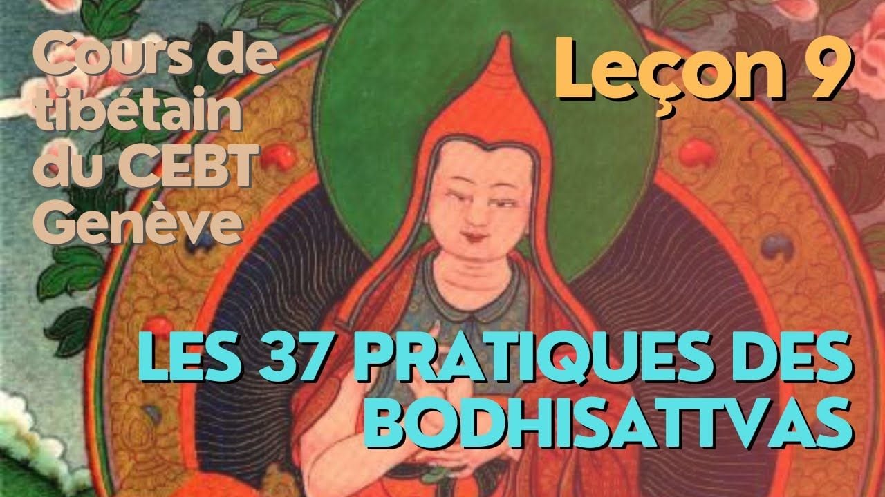 Cours de tibétain - analyse - 37 pratiques - leçon 9