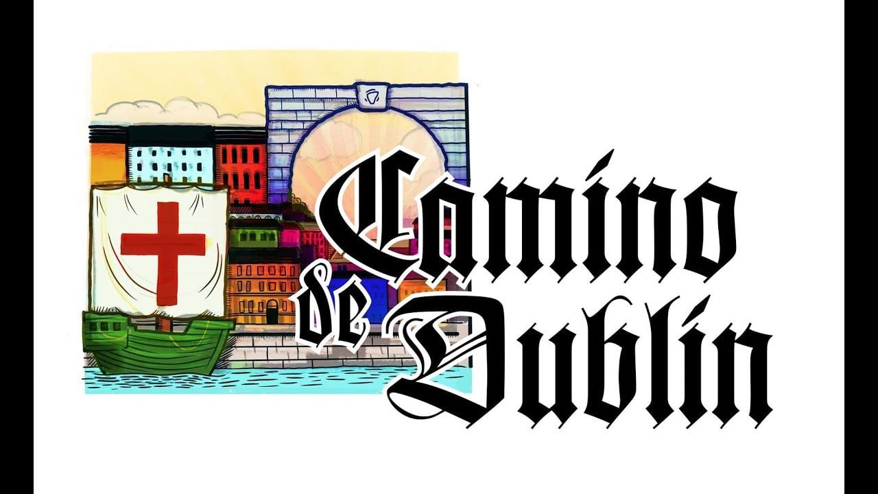 Camino de Dublin - A medieval Irish Camino journey from St James's Gate to Santiago de Compostela