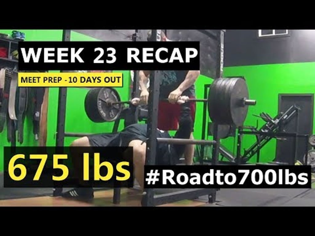 675 lb Bench Press (Road to 700 Bench - Week 23 Recap/ Meet Prep)