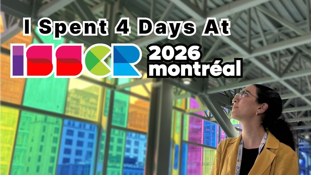 4 Days at the World's Biggest Stem Cell Conference: ISSCR 2026 Vlog