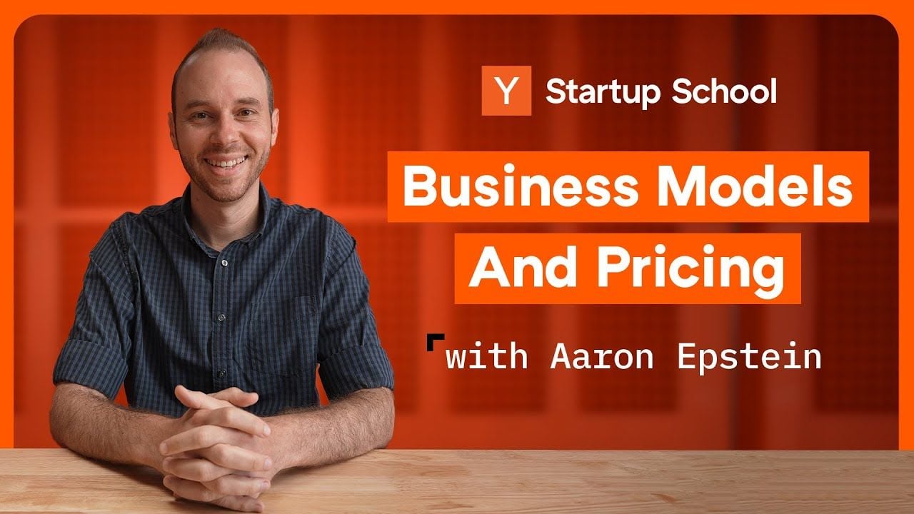 YC guide to business models  : YC Startup Library | Y Combinator