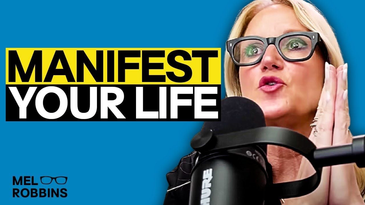 Use These 4 Steps To Manifest The Life You Want | Mel Robbins