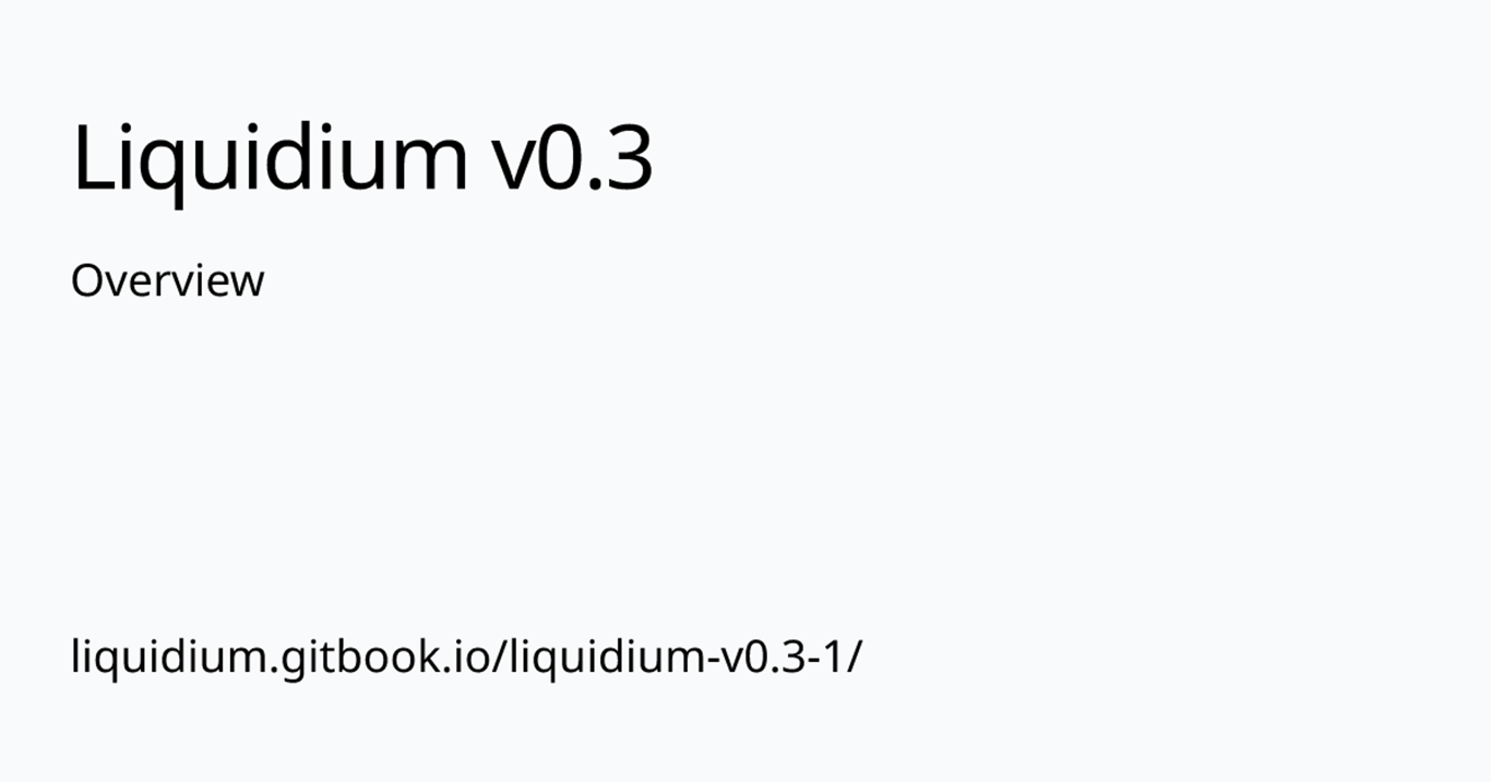 Overview | Liquidium v0.3