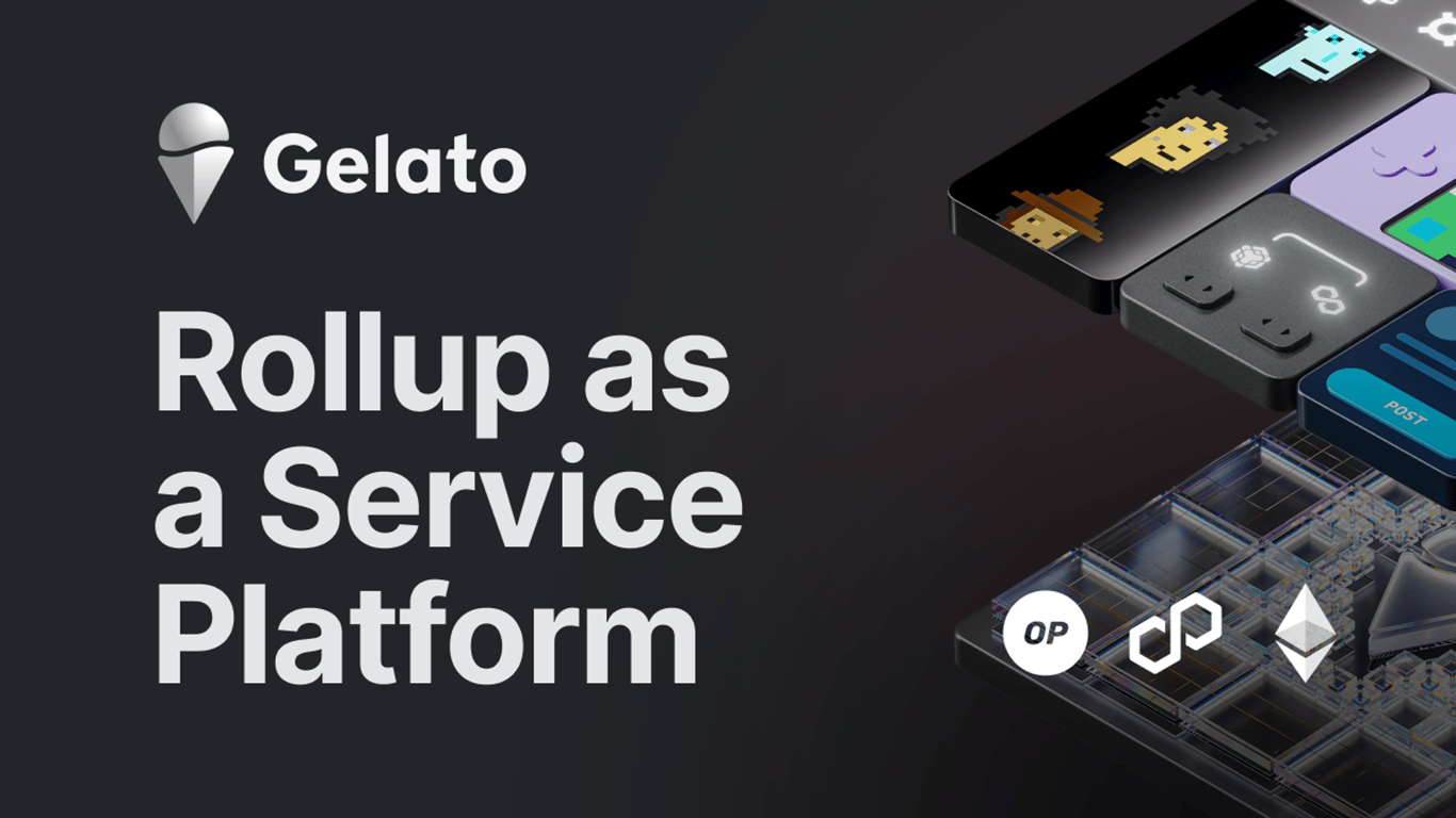 Gelato | Rollup-as-a-Service RaaS Platform