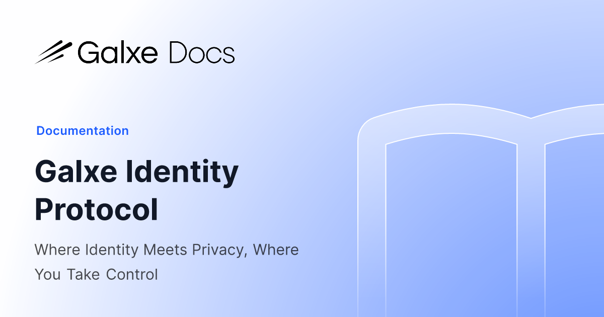 Galxe Identity Protocol - Galxe Docs