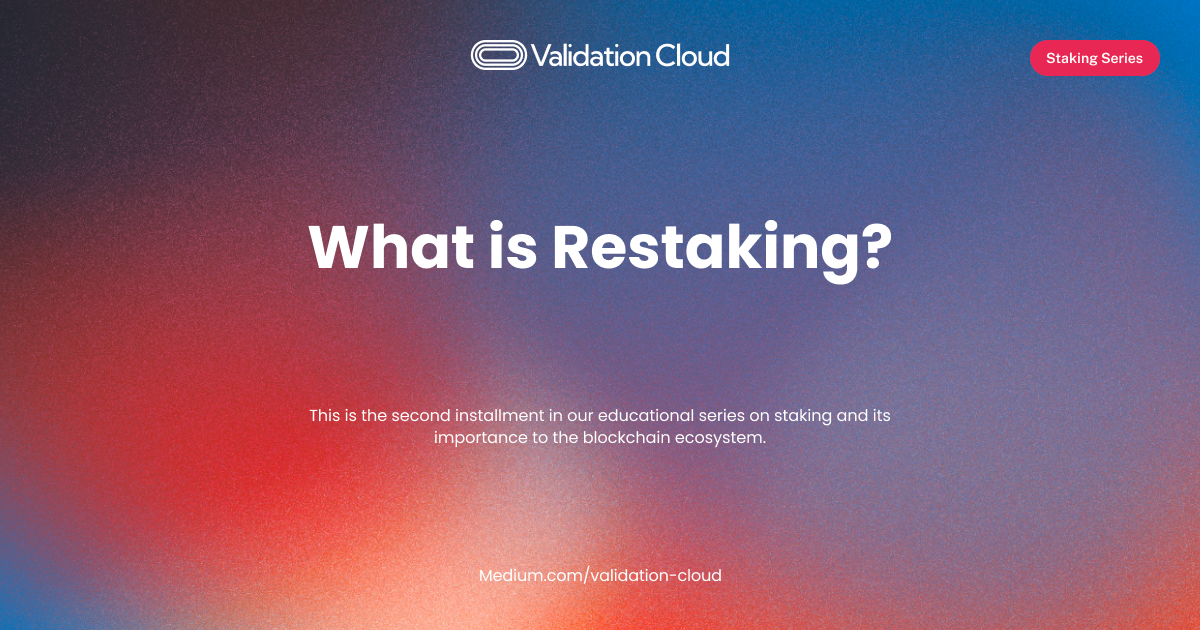 What is Restaking?