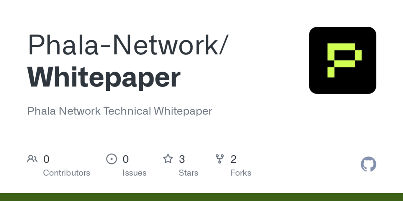 Whitepaper/pdf/phala-paper.pdf at master · Phala-Network/Whitepaper