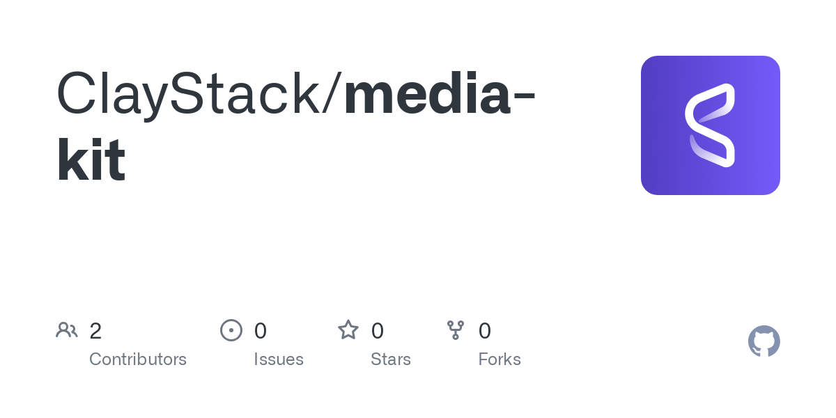 GitHub - ClayStack/media-kit