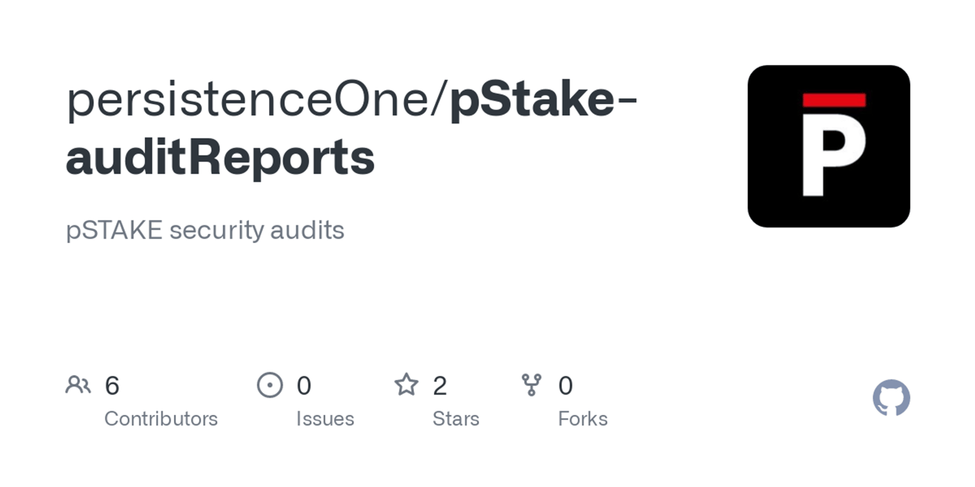 GitHub - persistenceOne/pStake-auditReports: pSTAKE security audits